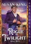 A Rogue in Twilight (The Whisky Rogues #2)