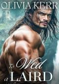 To Wed a Laird (English Brides and Highland Vows #1)