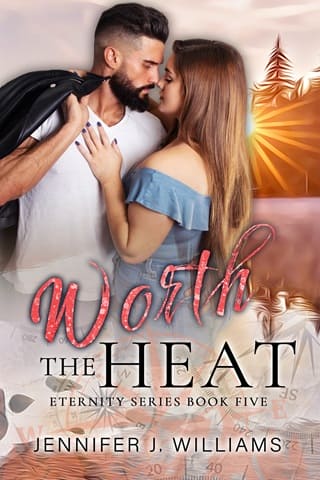 Worth the Heat (Eternity #5)