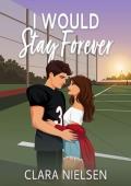 I Would Stay Forever (Parkhurst Prep #2)