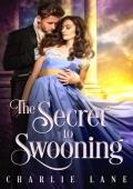 The Secret to Swooning (London Secrets #6)