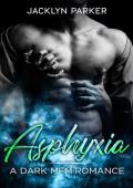 Asphyxia (Mill City #3)