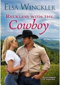 Reckless with the Cowboy (The Westons of Montana #2)