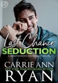 Last Chance Seduction (Montgomery Ink Legacy #9)