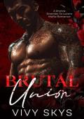 Brutal Union (Ruthless Mafia Kings #8)