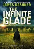 The Infinite Glade (The Maze Cutter #3)