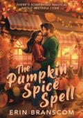 The Pumpkin Spice Spell (Wisteria Cove #1)