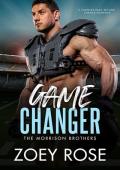 Game Changer (The Morrison Brothers #3)