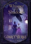A Whisper in the Shadows (Raven & Wren #4)