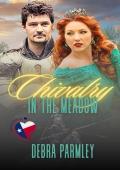 Chivalry in the Meadow (Hope Runs Deep #2)