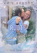 Roots of Redemption (Hicks Creek #4)