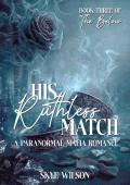 His Ruthless Match (Below #3)
