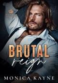 Brutal Reign (Bratva Kings #3)