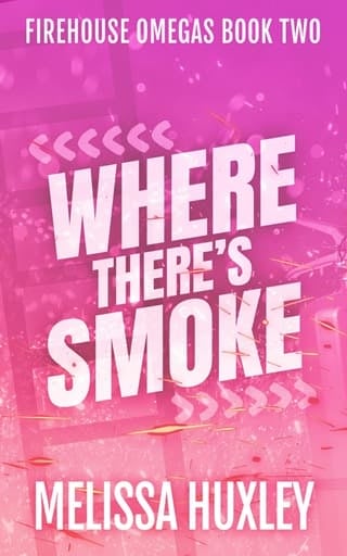 Where There’s Smoke (Fire House Omegas #2)