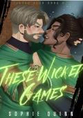 These Wicked Games (Wicked Sins #1)