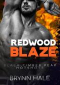 Redwood Blaze (Black Timber Peak Hotshots #1)