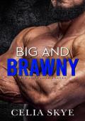 Big and Brawny (Big Boys Love Curves #3)