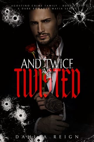 And Twice as Twisted (Agostino Crime Family #4)
