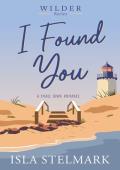 I Found You (Wilder #1)