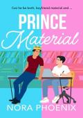 Prince Material (The Prince Pact #2)