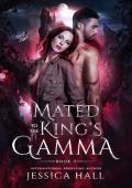 Mated To The King’s Gamma (Lycan Luna: Abbie & Gannon #3)