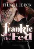 Frankie and the Fed (Untamed Rascals #3)