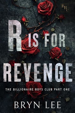 R Is For Revenge, Part One (The Billionaire Boys Club #1)