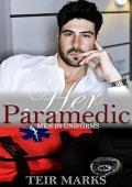 Her Paramedic (Men in Uniforms #3)