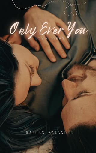 Only ever you-Ana & Byron (Blindsided #2)