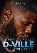 Rhyot & Nyelle (D-Ville Projects #6)