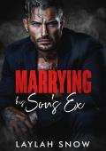 Marrying His Son’s Ex (Forbidden Kings #3)