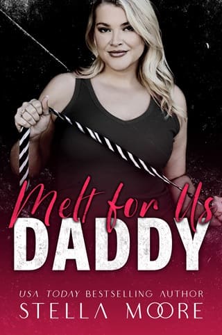 Melt For Us, Daddy (Big Daddy Energy #4)