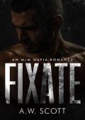 Fixate (Devious Mafia Daddies #2)