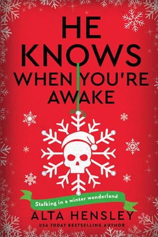He Knows When You’re Awake (Naughty or Nice #2)