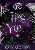 It’s You