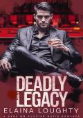 Deadly Legacy (The House of Matvei #3)