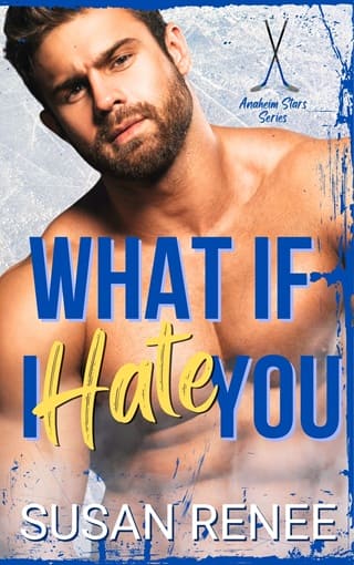 What If I Hate You (Anaheim Stars Hockey #6)