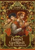 Hansel and Gerhardt (The GriMM Tales #3)