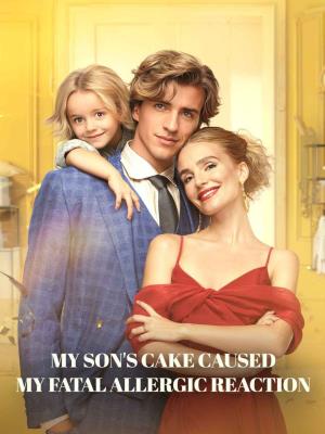 My son’s cake caused my fatal allergic reaction