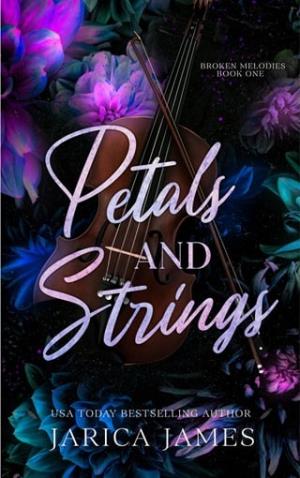Petals and Strings (Broken Melodies #1)
