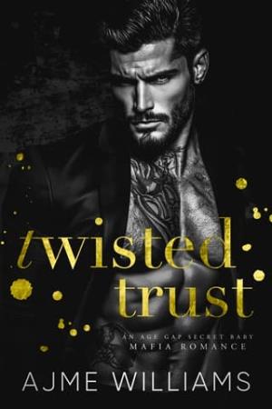 Twisted Trust (Mafia Lords of Sin #10)