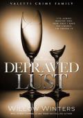 Depraved Lust (Valetti Crime Family #5)