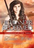 Highlander Redeemed (Guardians of the Targe #3)