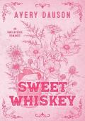 Sweet Whiskey