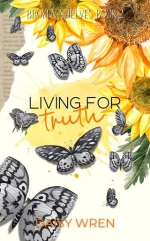 Living for Truth (Broken Shelves #2)