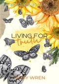 Living for Truth (Broken Shelves #2)
