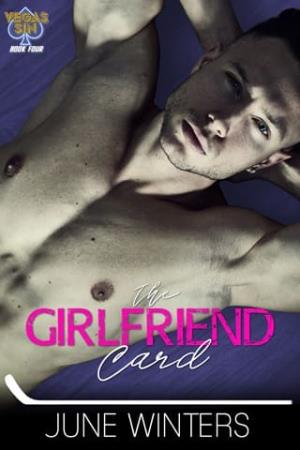 The Girlfriend Card (Vegas Sin #4)