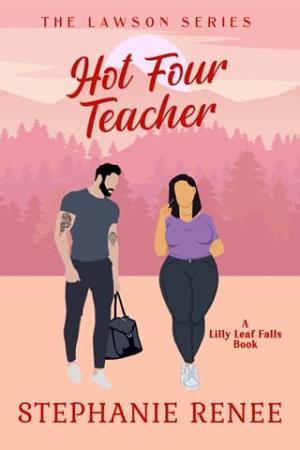 Hot Four Teacher (The Lawson’s #4)