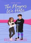 The Players We Hate (Rixton U #2)