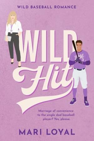 Wild Hit (Wild Baseball Romance #3)